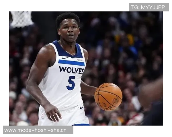 爱德华兹表现平平半场仅得10分次节状态下滑仅得2分